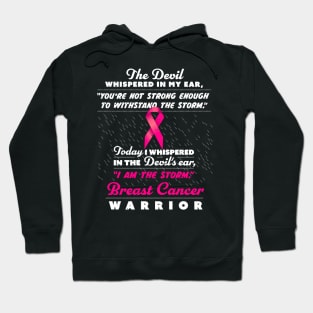 The Devil whispered - Women Breast Cancer Warrior Hoodie